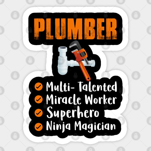 Plumber Multi Talented... Sticker by Tee-hub